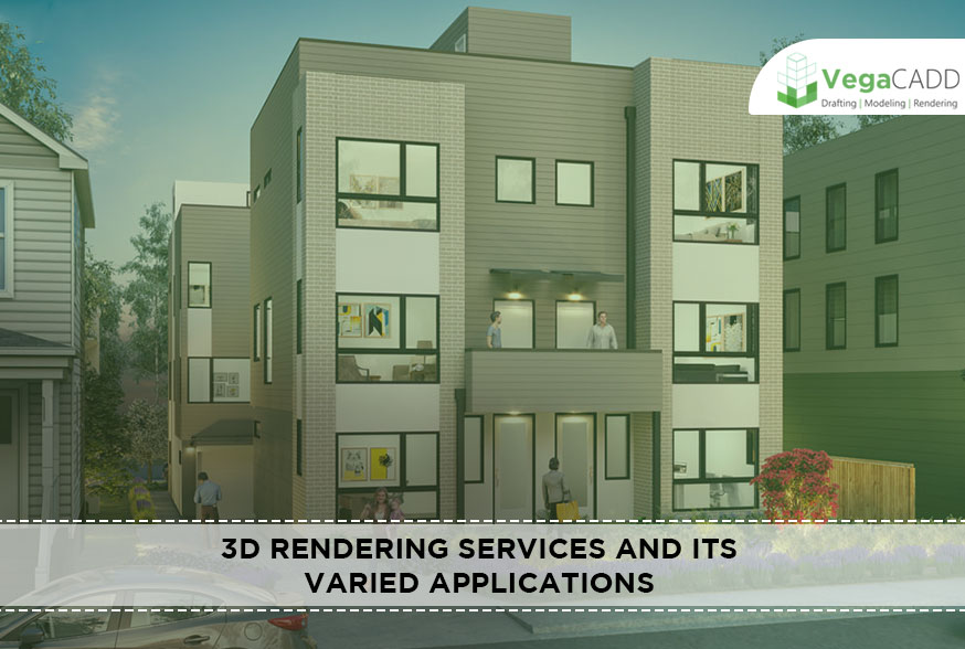 3D Rendering Services And Its Varied Applications