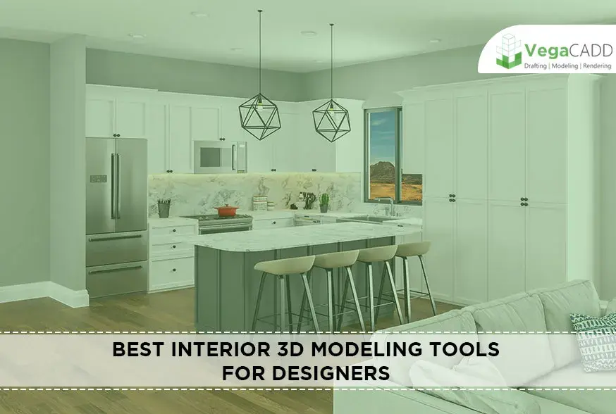 Best Interior 3d Modeling Tools for Designers