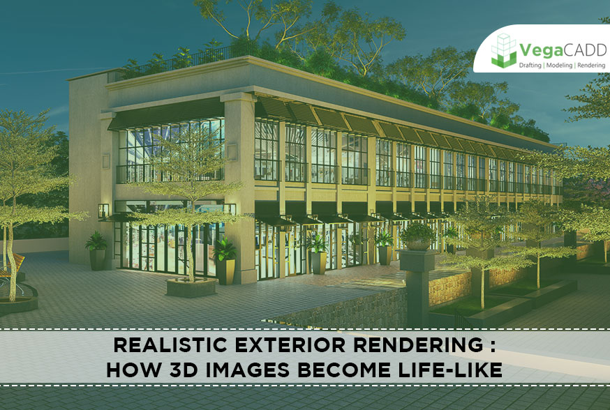 Realistic Exterior Rendering